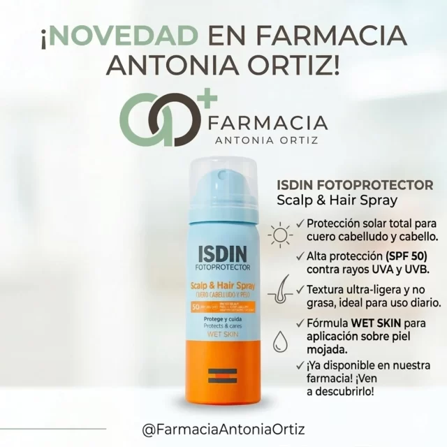 ​☀️ ¡Novedad: Protección total para tu cuero cabelludo!

​¿Sabías que el cuero cabelludo es una de las zonas que más solemos olvidar al protegernos del sol? 🧴 El resultado: quemaduras incómodas, descamación y cabello debilitado.

​En Farmacia Antonia Ortiz ya tenemos la solución perfecta: el nuevo ISDIN Fotoprotector Scalp & Hair Spray.

​✨ ¿Por qué te va a encantar?
-​Protección SPF 50: Defensa alta contra rayos UVA y UVB.
-​Textura Ultra-ligera: No deja el pelo graso ni apelmazado. ¡Ni notarás que lo llevas!
-​Tecnología Wet Skin: Puedes aplicarlo incluso con el pelo mojado al salir de la piscina o el mar. 🌊
-​Doble acción: Protege tu piel y mantiene tu fibra capilar hidratada.

​No dejes que el sol estropee tu melena ni dañe tu salud. Es el aliado imprescindible para tus días de sol, deporte al aire libre o paseos.

​📍 ¡Ven a descubrirlo a nuestra farmacia! Te asesoramos para que encuentres el protector ideal para ti.

​#FarmaciaAntoniaOrtiz #ISDIN #ProteccionSolar #CuidadoCapilar #SaludYBelleza