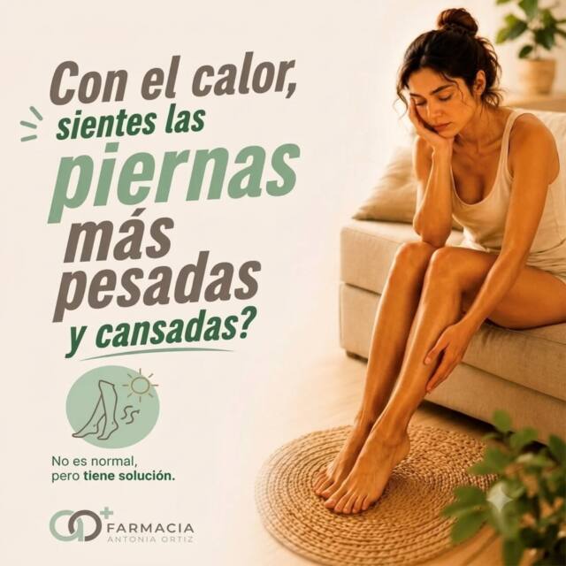 ​¿Sientes tus piernas más pesadas o hinchadas con la llegada del calor? 🥵🦵

​Es una sensación muy común cuando suben las temperaturas, pero no tienes por qué acostumbrarte a ella. El calor dilata nuestras venas y dificulta el retorno venoso, lo que provoca esa molesta pesadez al final del día.

​En Farmacia Antonia Ortiz queremos ayudarte a recuperar la ligereza. 🌿✨

​Contamos con soluciones específicas, consejos prácticos y el asesoramiento personalizado que tus piernas necesitan para sentirse frescas y descansadas. ¡No dejes que el malestar te frene este verano!

​📍 Visítanos en nuestra farmacia y consúltanos tus dudas. ¡Estaremos encantadas de ayudarte!

​#FarmaciaAntoniaOrtiz #PiernasPesadas #SaludVenosa #CuidadoDeLasPiernas #RetornoVenoso
