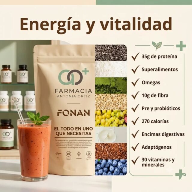 ​✨ ¡Energía y vitalidad en tu día a día! ✨

​Si buscas una nutrición completa para rendir al máximo, FONAN de Farmacia Antonia Ortiz es tu aliado ideal. Una solución "todo en uno" perfecta para mañanas ajetreadas, post-entrenamientos o para complementar tu alimentación habitual. 🌿🥤

​¿Qué contiene cada toma?
​🏋️ 35g de proteína de alta calidad
​🌾 10g de fibra para cuidar tu tránsito digestivo
​🥑 Omegas y superalimentos para potenciar tu salud general
​🦠 Pre y probióticos + enzimas digestivas para un bienestar intestinal completo
​⚡ 30 vitaminas y minerales con adaptógenos para reducir el cansancio
​🔥 Todo esto aportando solo 270 calorías

​Una forma rápida, deliciosa y saludable de cuidar tu cuerpo desde dentro.

​📍 Encuéntralo en Farmacia Antonia Ortiz o pregúntanos por mensaje privado. ¡Tu cuerpo te lo agradecerá! 💚

​
​#FarmaciaAntoniaOrtiz #VidaSaludable #NutricionCompleta #SuplementacionNatural #EnergiaYVitalidad