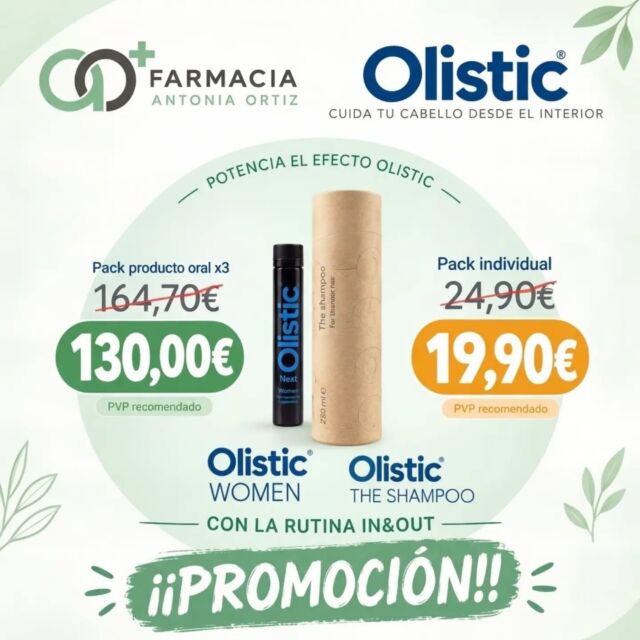 ​✨ ¡SUPER PROMOCIÓN OLISTIC EN FARMACIA ANTONIA ORTIZ! 🌿✨
 
​¿Quieres potenciar al máximo la salud y fuerza de tu cabello? Te traemos la combinación perfecta con la Rutina IN&OUT de Olistic a un precio irresistible. 

​💚 CUIDADO DESDE EL INTERIOR (IN):

​Pack Olistic NEXT (x3 unidades):
Asegura tu tratamiento con el formato triplo.
🏷️ Antes: 164,70€ ➡️ AHORA: 130,00€ 
 
​💙 CUIDADO DESDE EL EXTERIOR (OUT):

​Olistic The Shampoo:
El complemento perfecto para limpiar, proteger y dar densidad a tu cabello desde fuera.
🏷️ Antes: 24,90€ ➡️ AHORA: 19,90€ 

​💡 ¿Por qué la rutina IN&OUT?
Combina la nutrición profunda desde la raíz con el cuidado diario tópico para maximizar los resultados y luctuar un cabello más denso, fuerte y sano. 

​📍 Disponible en Farmacia Antonia Ortiz.
📩 ¡Unidades limitadas! Mándanos un mensaje privado para reservar tu pack o ven a visitarnos. 

​
#FarmaciaAntoniaOrtiz #Olistic #OlisticNext #OlisticTheShampoo #SaludCapilar